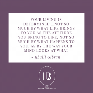 Liora Bels Motivation Quote by Khalil Gibran